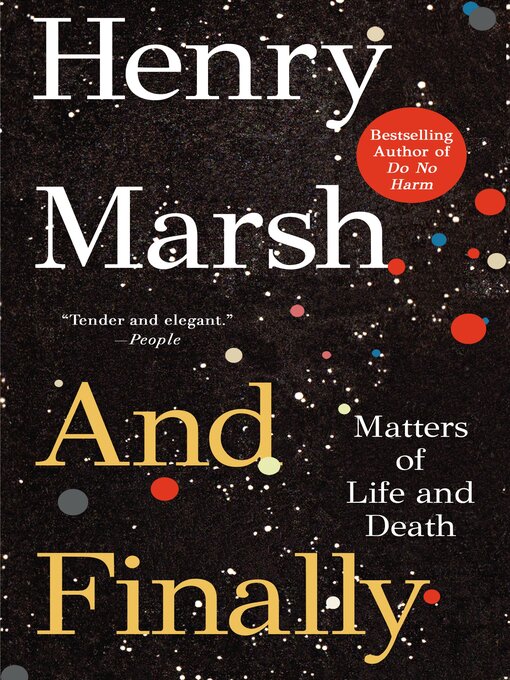 Title details for And Finally by Henry Marsh - Wait list